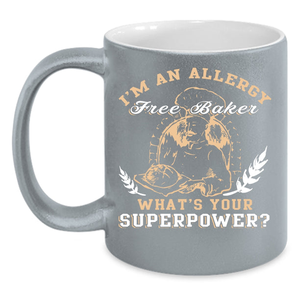 I'm An Allergy Free Baker Coffee Mug, Cool Baker Coffee Cup