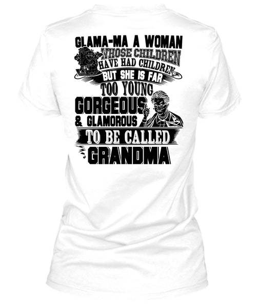Glamorous To Be Called Grandma T Shirt, I Love Nana T Shirt