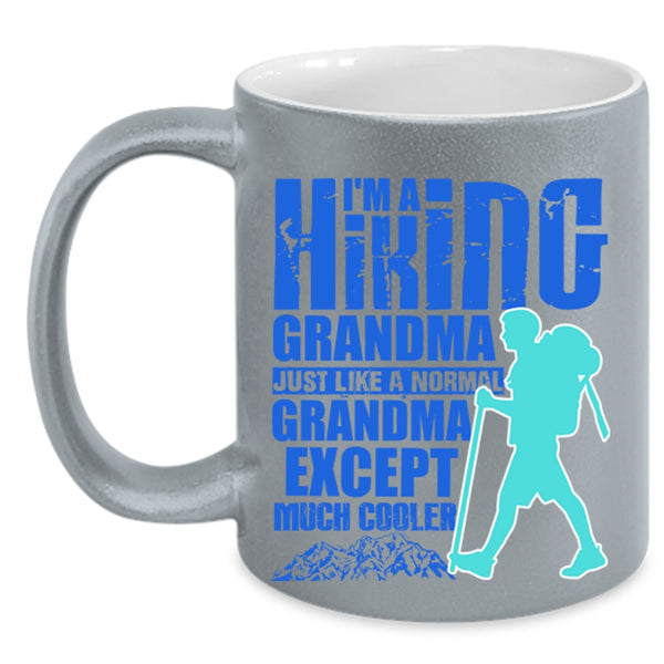 Cool Hiking Grandmas Coffee Mug, I'm A Hiking Grandma Accent Mug