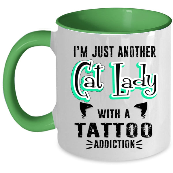 Cute Cats Coffee Mug, I'm Just Another Cat Lady With A Tattoo Accent Mug