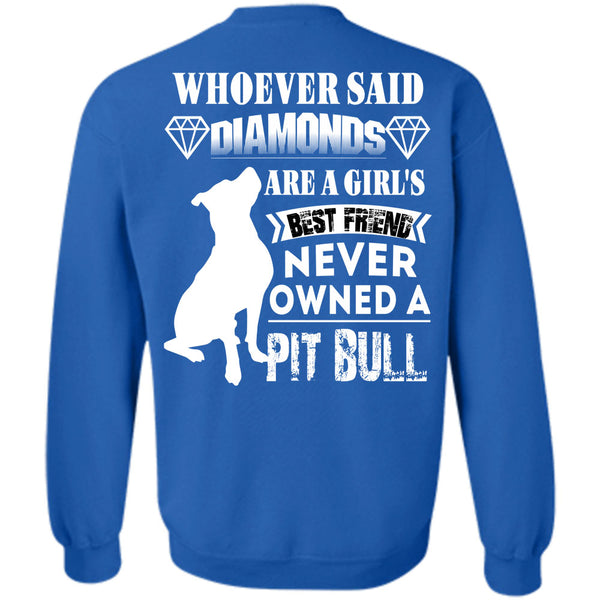 Never Owned A Pit Bull T Shirt, I Love Dogs Sweatshirt