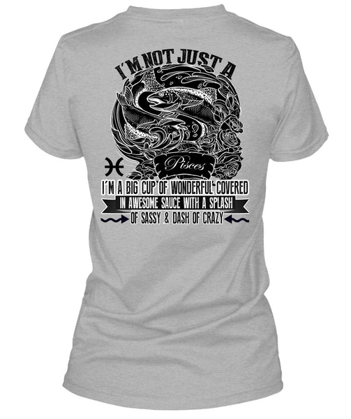 I'm Not Just A Pisces T Shirt, I Love Pisces T Shirt