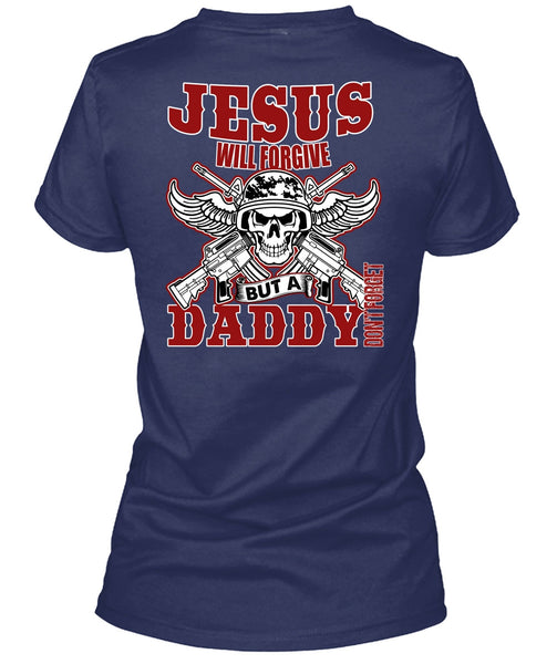 Daddy Don't Forget T Shirt, Being A Papa T Shirt