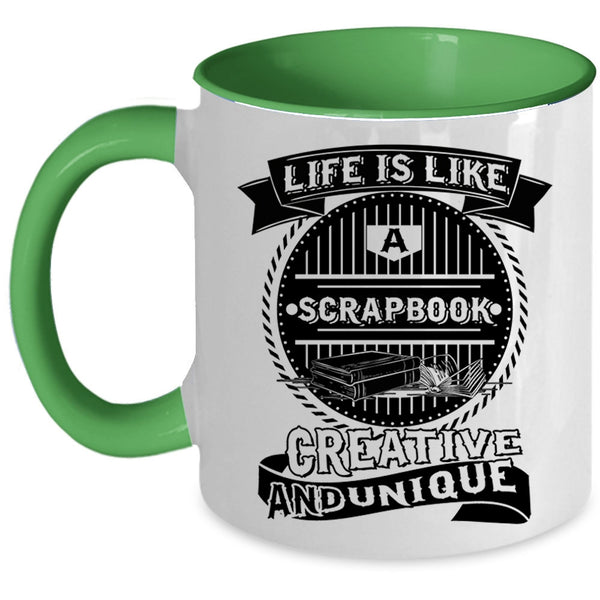 Awesome Scrapbooking Coffee Mug, Life Is Like A Scrapbook Accent Mug