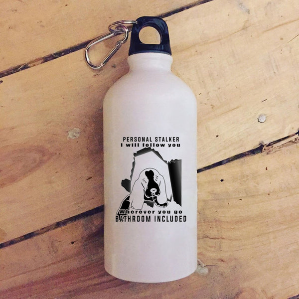 Personal Stalker 20 oz Stainless Steel Bottle,Cute Gift For Dog Owner Outdoor Sports Water Bottle