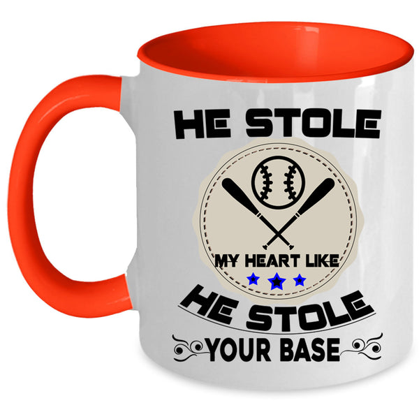 He Stole Your Base Coffee Mug, He Stole My Heart Accent Mug