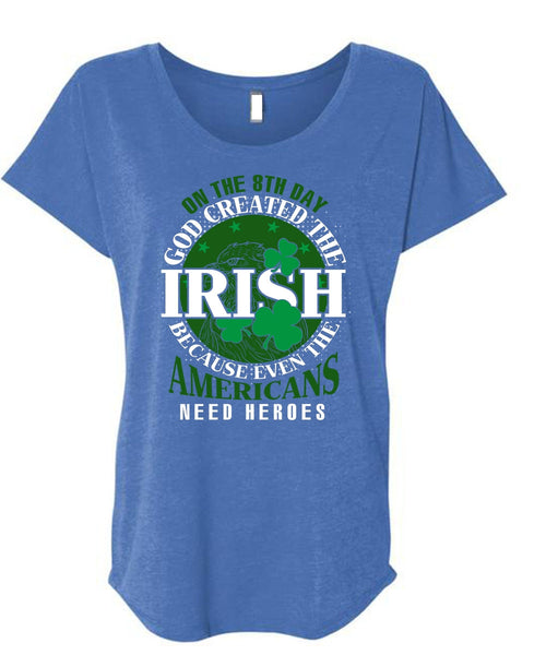 God Created The Irish T Shirt, My Favorite T Shirt, Cool Shirt (Ladies' Triblend Dolman Sleeve)