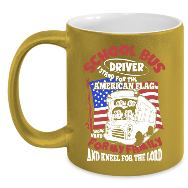 School Bus Driver Coffee Mug, For My Family Coffee Cup