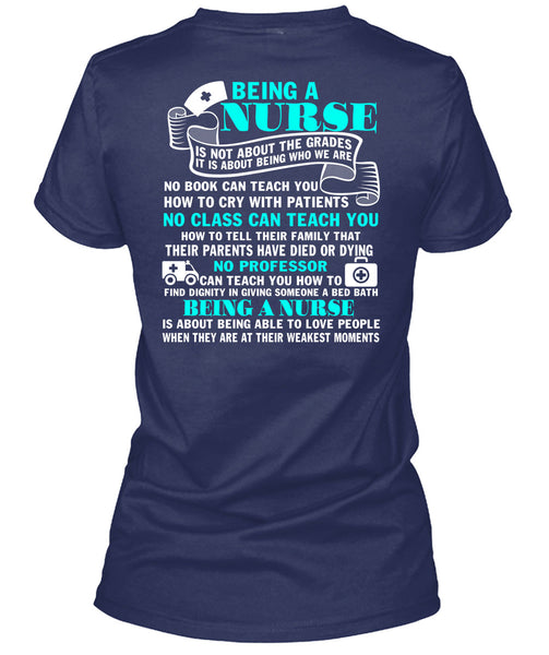 Being A Nurse T Shirt, No Class Can Teach You T Shirt