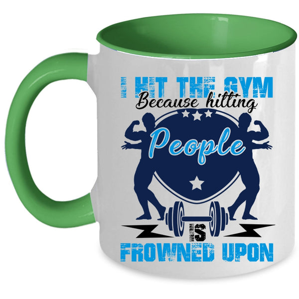 Cool Gift For Gymnast Coffee Mug, I Hit The Gym Accent Mug