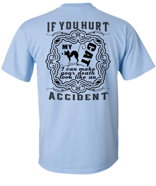 If You Hurt My Cat T Shirt, Favorite T Shirt