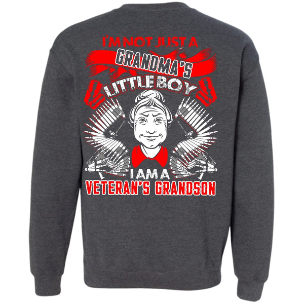 Grandma's Little Boy T Shirt, Being A Veteran Sweatshirt