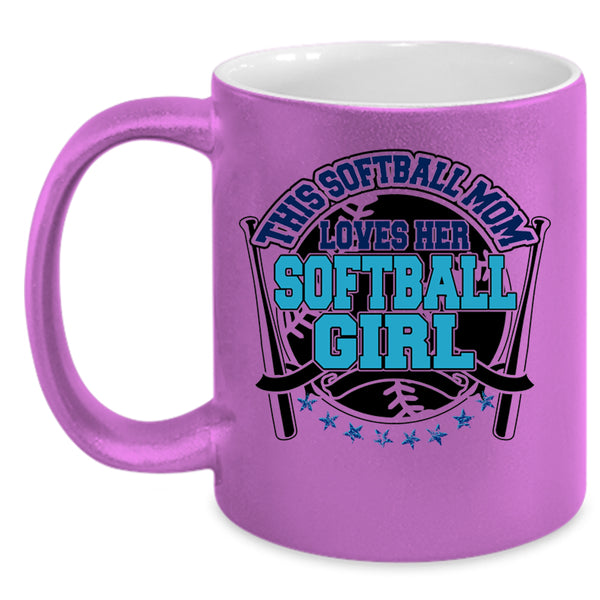 Cute Mom Coffee Mug, This Softball Mom Loves Her Softball Girl Accent Mug