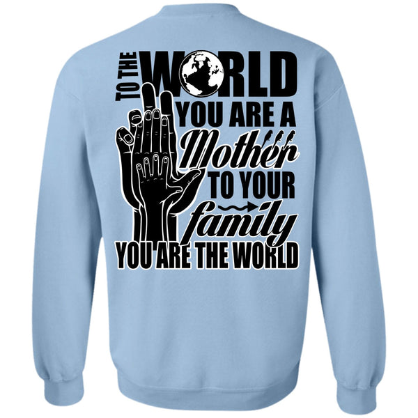 I Love Nanny T Shirt, You Are A Mother To Your Family Sweatshirt