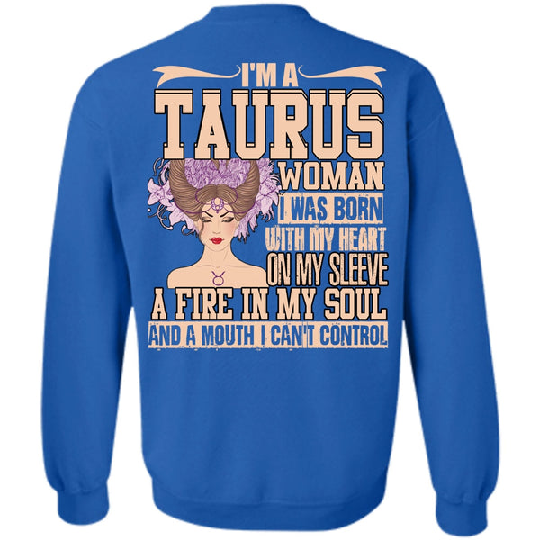 Fire In My Soul T Shirt, I Love Taurus Sweatshirt