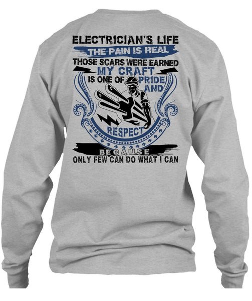 Electrician's Life The Pain Is Real T Shirt, I Love Electrician T Shirt