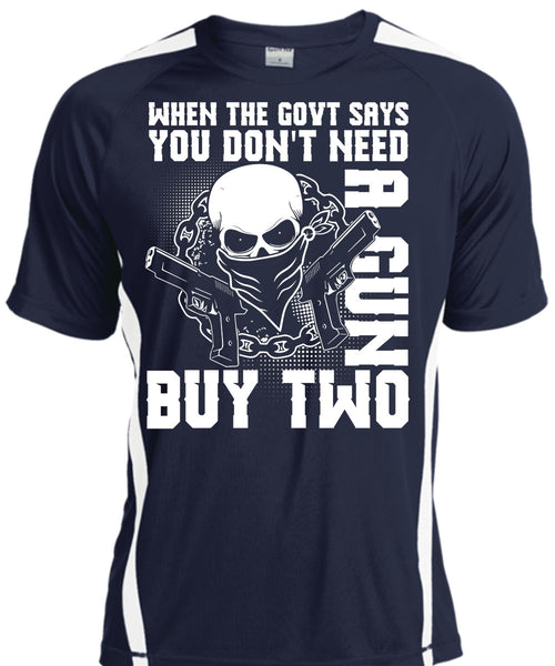 You Don't Need A Gun Buy Two T Shirt, Being A Gunner T Shirt, Cool Shirt