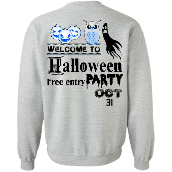 Wait For Halloween T Shirt, Welcome To Halloween Free Entry Party Oct 31 Sweatshirt