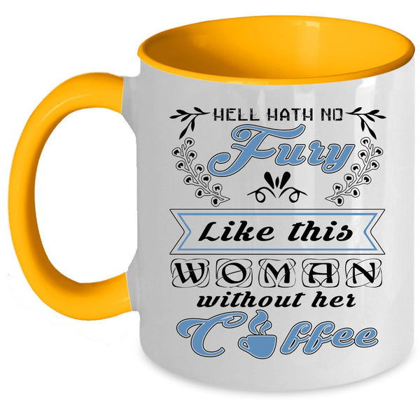 Cool Lady Coffee Mug, Like This Woman Without Her Coffee Accent Mug
