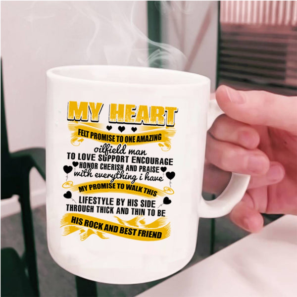 To Be His Best Friend Coffee Mug, I Love Oilfield Man Cup