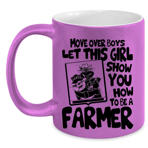 Cute Farmer Coffee Mug, This Girl Show You How To Be A Farmer Accent Mug