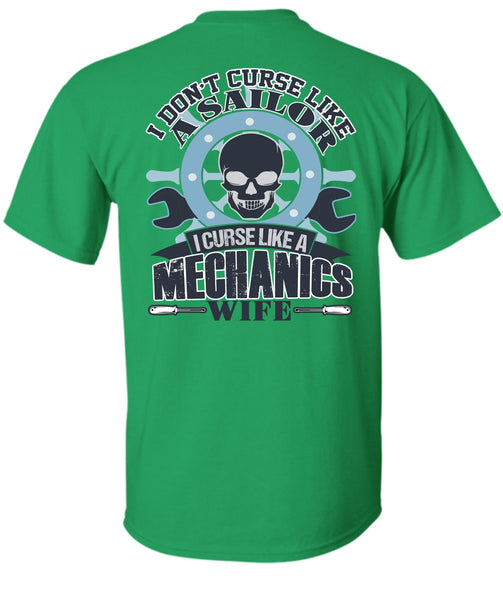 I Curse Like A Mechanic's Wife T Shirt, I Love Mechanic T Shirt