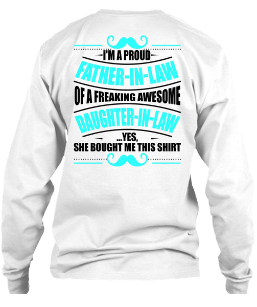 I'm A Proud Father In Law T Shirt, I Love Father T Shirt