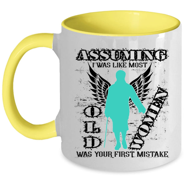 Best Grandma Ever Coffee Mug, I was Like Most Old Women Accent Mug