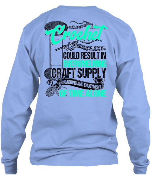 Crochet Could Result T Shirt, I Love Crochet T Shirt