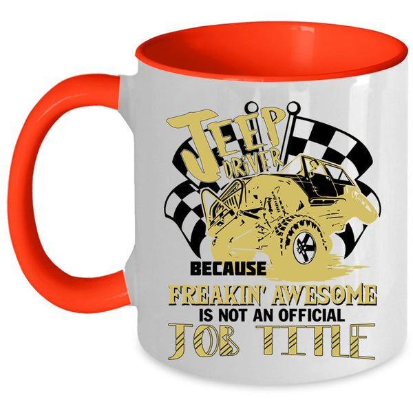 Not An Official Job Title Coffee Mug, Jeep Driver Accent Mug