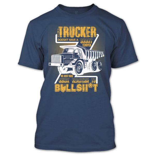 This Trucker T Shirt, Doesn't Have A Short Temper T Shirt