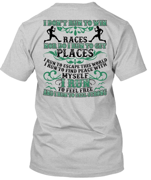 I Run To Feel Free T Shirt, I Love Running T Shirt