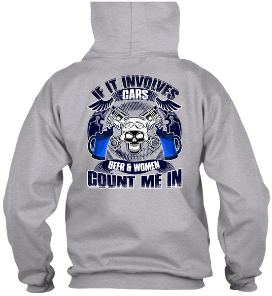 If It Involves Cars T Shirt, Beer And Women T Shirt