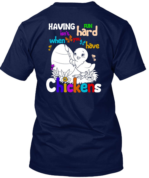 You Have Chickens T Shirt, My Favorite T Shirt