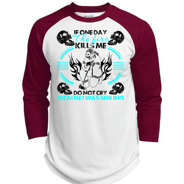 If One Day The Fire Kills Me T Shirt, I Love Firefighter T Shirt, Awesome T-Shirts  (Polyester Game Baseball Jersey)