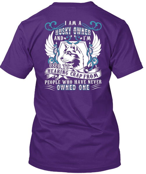 I Am A Husky Owner T Shirt, My Favorite T Shirt