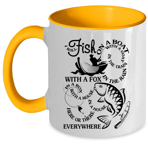 Funny Fisher Coffee Mug, I Will Fish On A Boat With A Goat Accent Mug