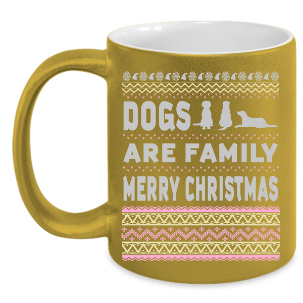 Dogs Are Family Coffee Mug, Merry Christmas Coffee Cup