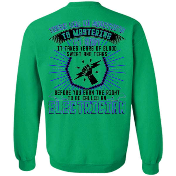 I Love Electrician T Shirt, To Be Called An Electrician Sweatshirt