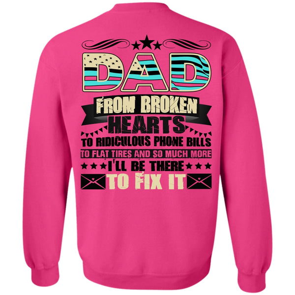 I Love Dad T Shirt, Dad From Broken Hearts Sweatshirt