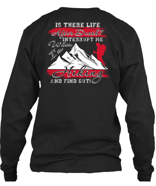 I'm Hiking T Shirt, Being A Hiker T Shirt