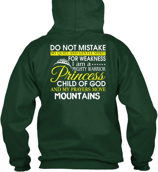 I Am A Mighty Warrior Princess Child Of God T Shirt, My Prayers Move Mountains T Shirt