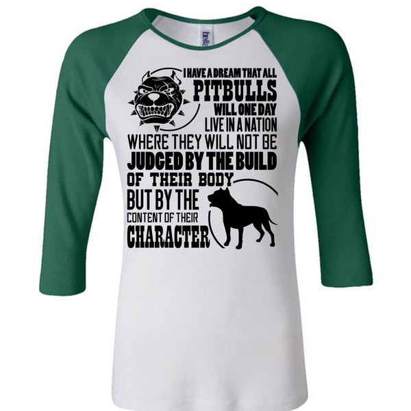I Have A Dream That All Pit Bulls T Shirt, I Love Pit Bull T Shirt, Awesome T-Shirts
