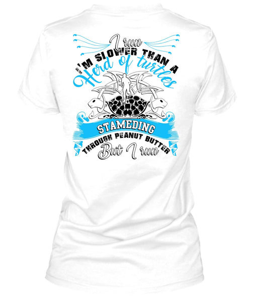 I Run I'm Slower T Shirt, I Love Running T Shirt