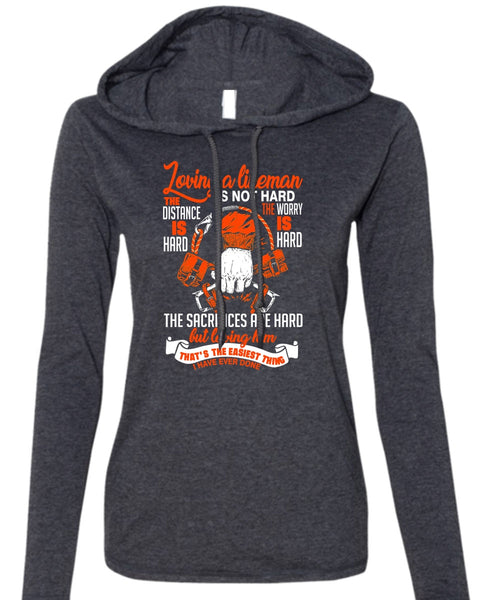 Loving A Lineman T Shirt, Loving Him T Shirt (Anvil Ladies Ringspun Hooded)
