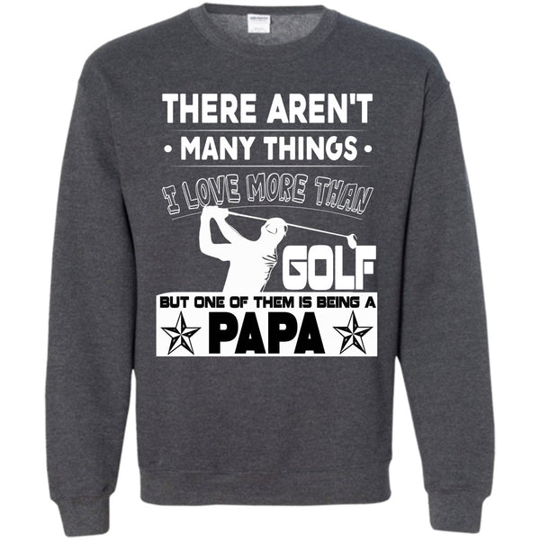 Being A Papa T Shirt, Coolest Golf Papa Sweatshirt