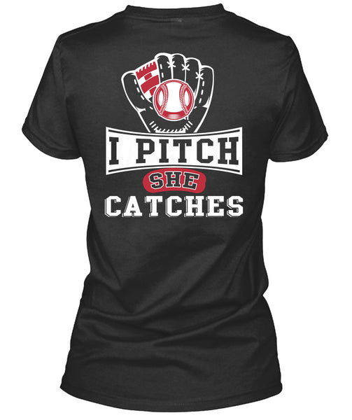 I Pitch She Catch T Shirt, I Love Baseball T Shirt