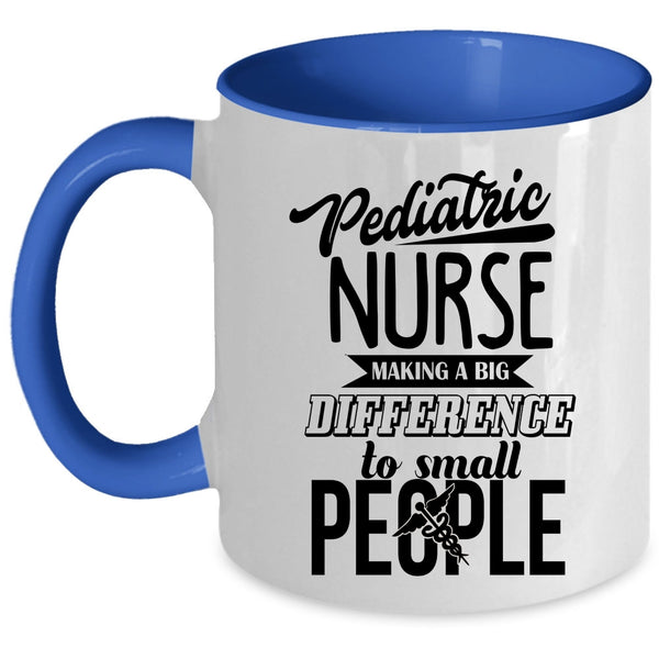 Awesome Gift For Nurses Coffee Mug, Pediatric Nurse Accent Mug