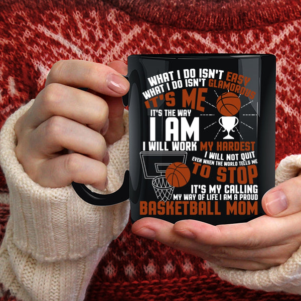 I Am A Proud Basketball Mom Coffee Mug, It's My Calling My Wife Of Life Coffee Cup