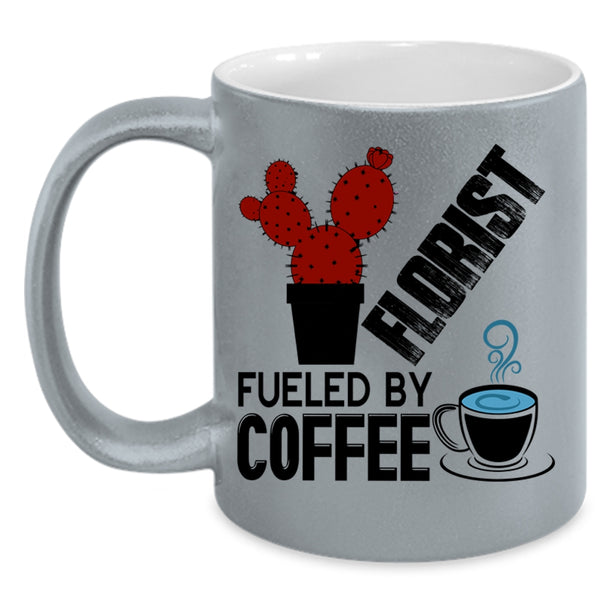 Funny Gift For Florist Coffee Mug, Florist Fueled By Coffee Accent Mug